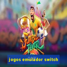 jogos emulador switch